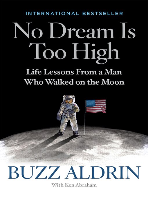 Title details for No Dream Is Too High by Buzz Aldrin - Available